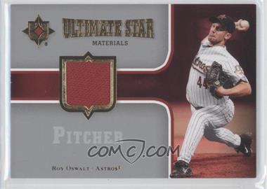 2007 Ultimate Collection - Ultimate Star Materials #SM-OR - Roy Oswalt