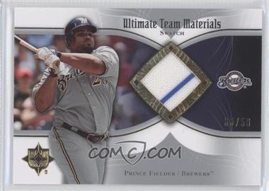 2007 Ultimate Collection - Ultimate Team Materials - Swatch #UTM-PF - Prince Fielder /50