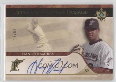 2007 Ultimate Collection - Ultimate Write of Passage #WP-RF - Hanley Ramirez /60