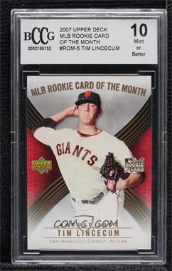 2007 Upper Deck - MLB Rookie Card of the Month #ROM-5 - Tim Lincecum [BCCG 10 Mint or Better]
