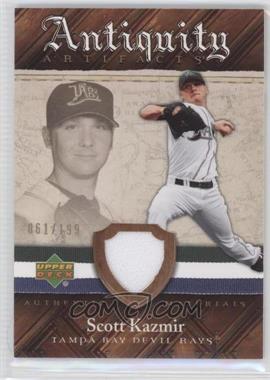 2007 Upper Deck Artifacts - Antiquity Artifacts #AA-SK - Scott Kazmir /199