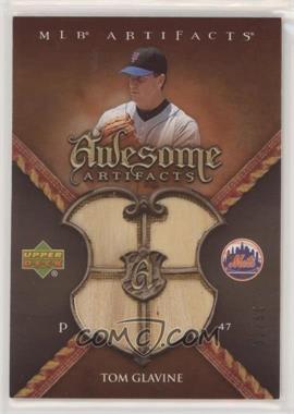 2007 Upper Deck Artifacts - Awesome Artifacts #AW-TG - Tom Glavine /50 [EX to NM]