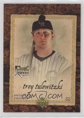 2007 Upper Deck Artifacts - [Base] #100 - Troy Tulowitzki