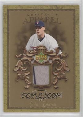 2007 Upper Deck Artifacts - MLB Apparel - Gold Edition #MLB-MO - Justin Morneau