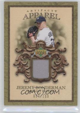 2007 Upper Deck Artifacts - MLB Apparel #MLB-BO - Jeremy Bonderman /199