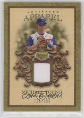 2007 Upper Deck Artifacts - MLB Apparel #MLB-MY - Michael Young /199