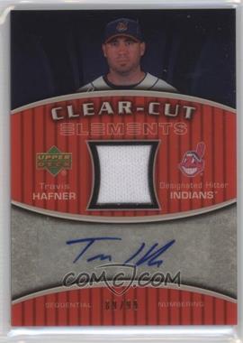 2007 Upper Deck Elements - Clear-Cut Elements - Gold #CCE-TH - Travis Hafner /99