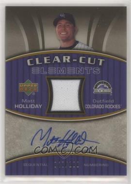 2007 Upper Deck Elements - Clear-Cut Elements - Silver #CCE-MH - Matt Holliday /199