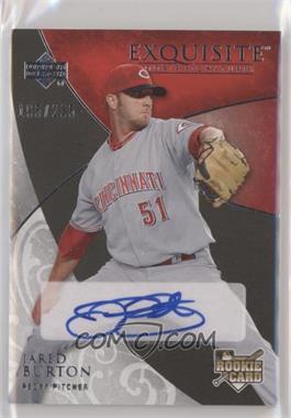 2007 Upper Deck Exquisite Rookie Signatures - [Base] #109 - Jared Burton /235