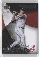 Travis Hafner [Noted] #/99