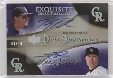 2007 Upper Deck Exquisite Rookie Signatures - Dual Signatures - Silver Spectrum #EDS-TB - Troy Tulowitzki, Jeff Baker /10