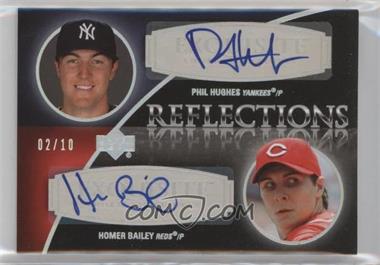 2007 Upper Deck Exquisite Rookie Signatures - Reflections - Silver Spectrum #REF-HB - Phil Hughes, Homer Bailey /10