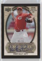 Homer Bailey #/15