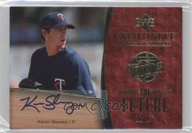 2007 Upper Deck Exquisite Rookie Signatures - The Future - Gold #TF-KS - Kevin Slowey /15