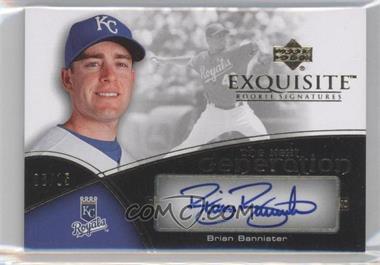2007 Upper Deck Exquisite Rookie Signatures - The Next Generation - Gold #TNG-BB - Brian Bannister /15