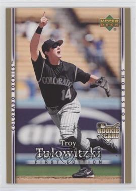 2007 Upper Deck First Edition - [Base] #17 - Troy Tulowitzki