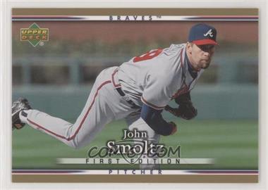 2007 Upper Deck First Edition - [Base] #182 - John Smoltz