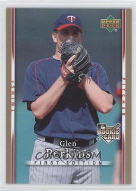 2007 Upper Deck First Edition - [Base] #27 - Glen Perkins