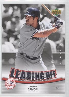 2007 Upper Deck First Edition - Leading Off #LO-JD - Johnny Damon