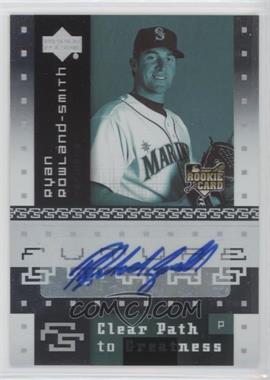 2007 Upper Deck Future Stars - [Base] #141 - Clear Path to Greatness - Ryan Rowland-Smith