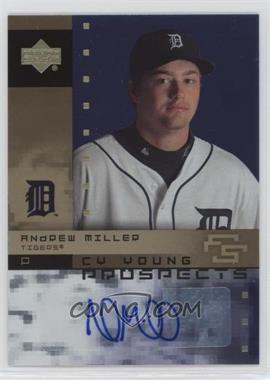 2007 Upper Deck Future Stars - Cy Young Prospects - Autographs #CY-AM - Andrew Miller