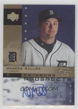 2007 Upper Deck Future Stars - Cy Young Prospects - Autographs #CY-AM - Andrew Miller