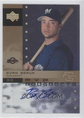 2007 Upper Deck Future Stars - MVP Prospects - Autographs #MVP-RB - Ryan Braun