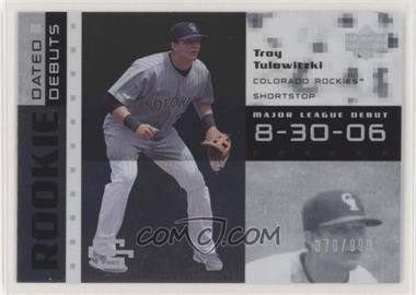 2007 Upper Deck Future Stars - Rookie Dated Debuts #RD-TT - Troy Tulowitzki /999