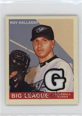 2007 Upper Deck Goudey - [Base] - Memorabilia #89 - Roy Halladay