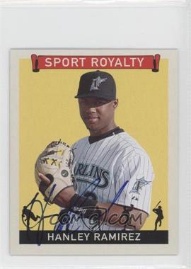 2007 Upper Deck Goudey - Sport Royalty - Autographs #SR-HR - Hanley Ramirez