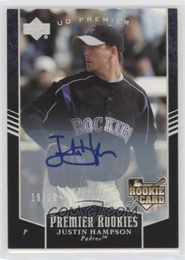 2007 Upper Deck Premier - [Base] - Autographs #239 - Justin Hampson /25