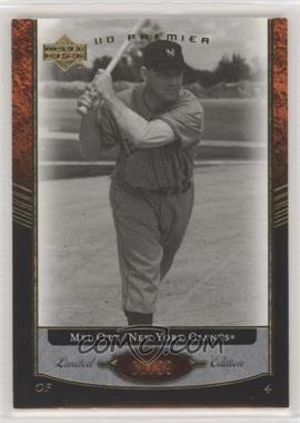 2007 Upper Deck Premier - [Base] #15 - Mel Ott /99