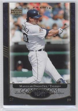 2007 Upper Deck Premier - [Base] #91 - Magglio Ordonez /99