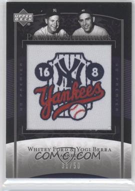 2007 Upper Deck Premier - Premier Stitchings #PS-86 - Whitey Ford, Yogi Berra /50