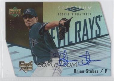 2007 Upper Deck Spectrum - [Base] - Gold Die-Cut #106 - Rookie Signatures - Brian Stokes /50