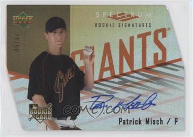 2007 Upper Deck Spectrum - [Base] - Gold Die-Cut #139 - Rookie Signatures - Patrick Misch /50