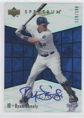 2007 Upper Deck Spectrum - Rookie Retrospectrum - Signatures #RR-RS - Ryan Shealy /199