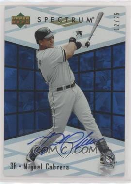 2007 Upper Deck Spectrum - Season Retrospectrum - Signatures #SR-CA - Miguel Cabrera /25