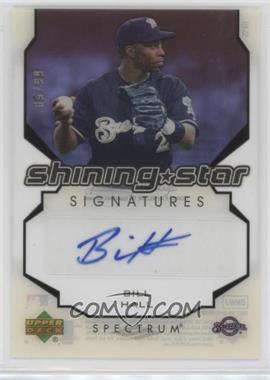 2007 Upper Deck Spectrum - Shining Star Signatures #SS-BH - Bill Hall /99