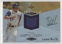 Laynce Nix #/75