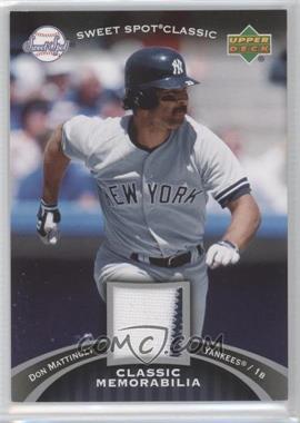 2007 Upper Deck Sweet Spot Classic - Classic Memorabilia #CM-DM - Don Mattingly