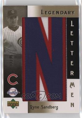 2007 Upper Deck Sweet Spot Classic - Legendary Lettermen #LL-30.N - Ryne Sandberg (Letter N) /25