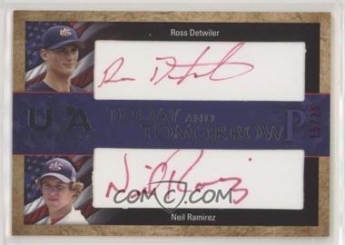 2007 Upper Deck USA Baseball National Teams - Today and Tomorrow Dual Autographs - Red Ink #TT-3 - Ross Detwiler, Neil Ramirez /25