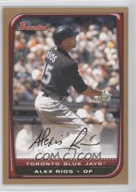 2008 Bowman - [Base] - Gold #115 - Alex Rios