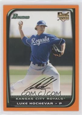 2008 Bowman - [Base] - Orange #209 - Luke Hochevar /250