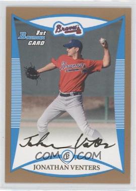 2008 Bowman - Prospects - Gold #BP27 - Jonny Venters