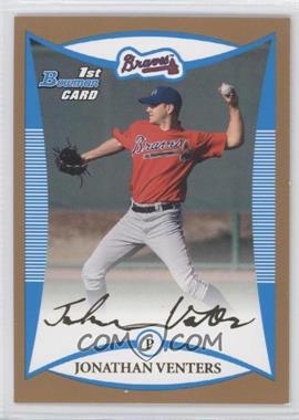 2008 Bowman - Prospects - Gold #BP27 - Jonny Venters