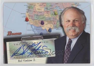 2008 Bowman - Scout Autographs #SC-BF - Bob Fontaine Jr.