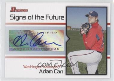 2008 Bowman - Signs of the Future #SOF-AC - Adam Carr