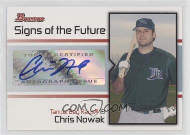 2008 Bowman - Signs of the Future #SOF-CN - Chris Nowak